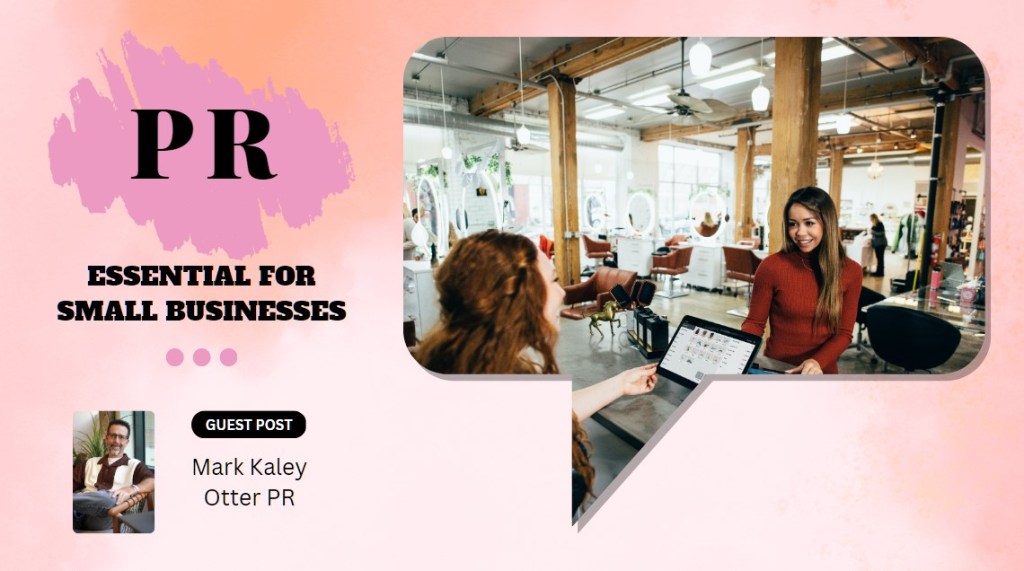 Why PR is Essential for Small&nbsp;Businesses